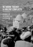 Network Theory and Violent Conflicts
