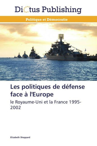 Les politiques de défense face à l'Europe
