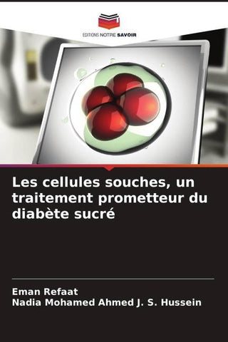Les cellules souches, un traitement prometteur du diabète sucré