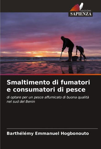 Smaltimento di fumatori e consumatori di pesce