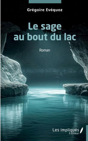 Le sage au bout du lac