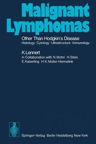 Malignant Lymphomas Other than Hodgkin’s Disease