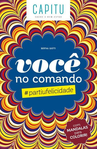 Você no comando: #partiufelicidade