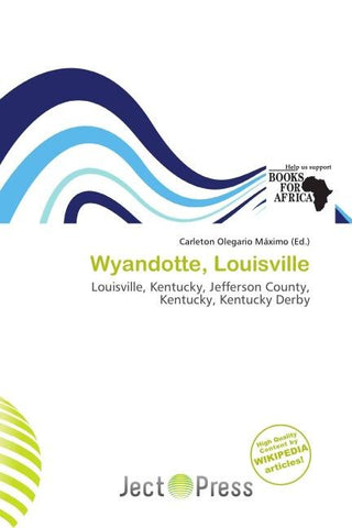 Wyandotte, Louisville