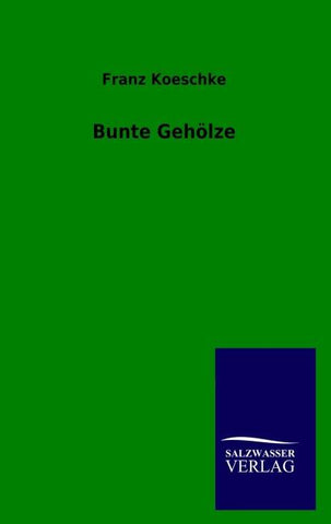 Bunte Gehölze