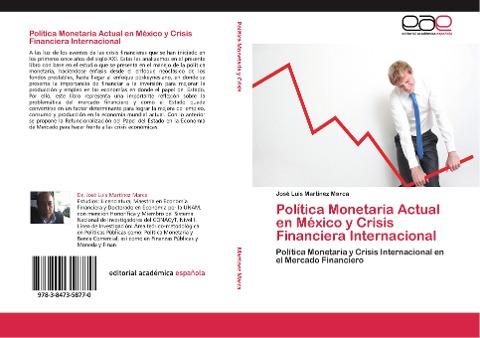 Política Monetaria Actual en México y Crisis Financiera Internacional