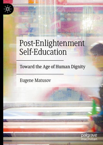 Post-Enlightenment Self-Education