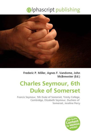 Charles Seymour, 6th Duke of Somerset