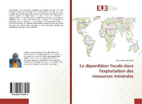 La déperdition fiscale dans l'exploitation des ressources minérales
