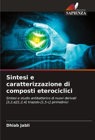 Sintesi e caratterizzazione di composti eterociclici