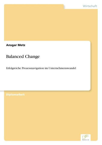 Balanced Change