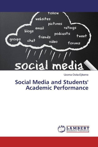 Social Media and Students' Academic Performance
