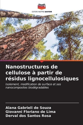 Nanostructures de cellulose à partir de résidus lignocellulosiques