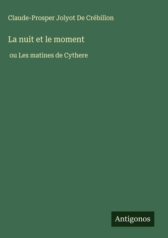 La nuit et le moment
