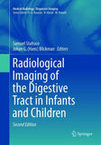 Radiological Imaging of the Digestive Tract in Infants and Children