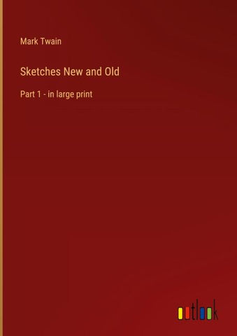 Sketches New and Old
