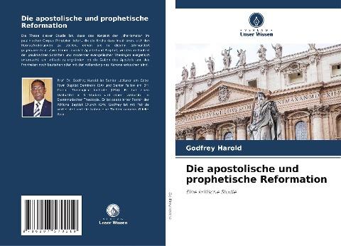 Die apostolische und prophetische Reformation