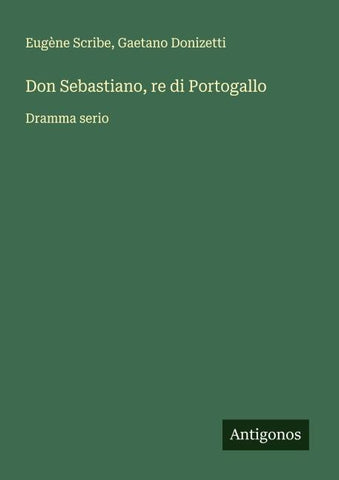 Don Sebastiano, re di Portogallo