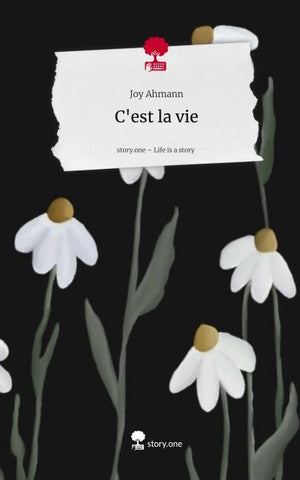 C'est la vie. Life is a Story - story.one