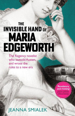 The Invisible Hand of Maria Edgeworth