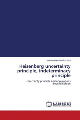 Heisenberg uncertainty principle, indeterminacy principle