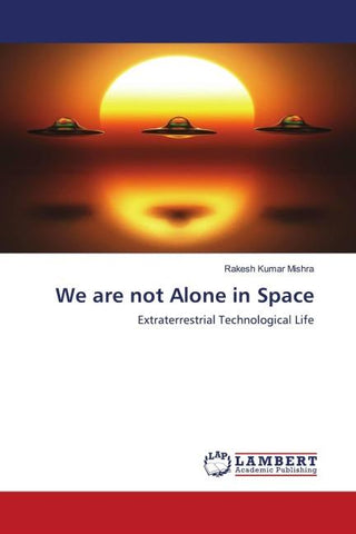 We are not Alone in Space