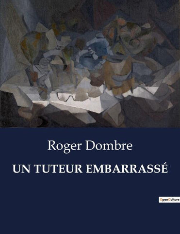UN TUTEUR EMBARRASSÉ