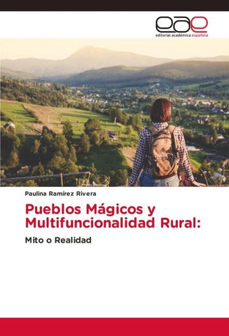 Pueblos Mágicos y Multifuncionalidad Rural: