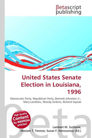 United States Senate Election in Louisiana, 1996