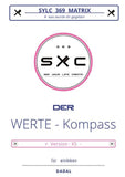 SYLC 369 MATRIX : Der WERTE - Kompass / Version : XS