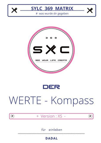 SYLC 369 MATRIX : Der WERTE - Kompass / Version : XS