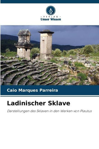 Ladinischer Sklave