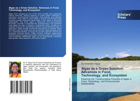 Algae as a Green Solution: Advances in Food, Technology, and Ecosystem