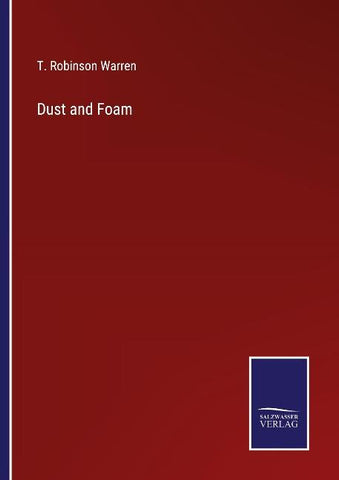 Dust and Foam