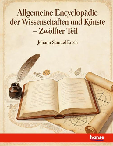 Allgemeine Encyclopädie der Wissenschaften und Künste