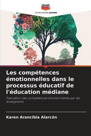 Les compétences émotionnelles dans le processus éducatif de l'éducation médiane