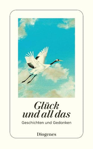 Glück und all das
