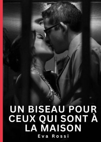 Un biseau pour ceux qui sont à la maison