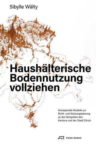 Haushälterische Bodennutzung vollziehen