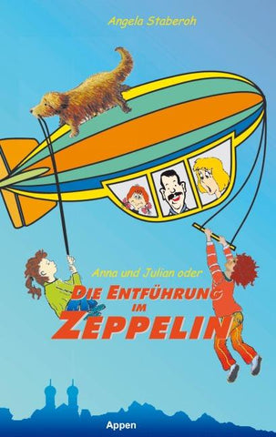 Anna und Julian oder die Entführung im Zeppelin