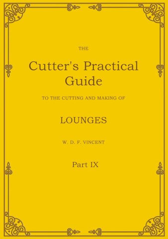 The Cutter's Practical Guide, Part 9