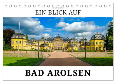 Ein Blick auf Bad Arolsen (Tischkalender 2026 DIN A5 quer), CALVENDO Monatskalender