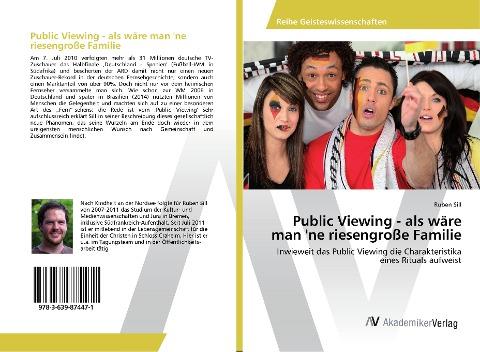 Public Viewing - als wäre man 'ne riesengroße Familie