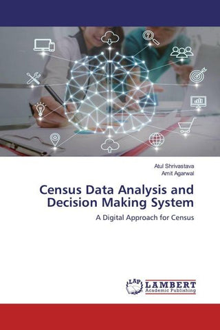 Census Data Analysis and Decision Making System