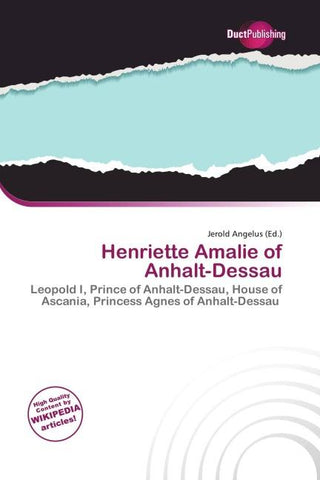 Henriette Amalie of Anhalt-Dessau
