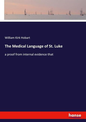 The Medical Language of St. Luke