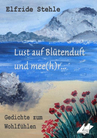 Lust auf Blütenduft und mee(h)r