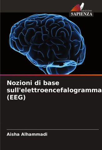Nozioni di base sull'elettroencefalogramma (EEG)
