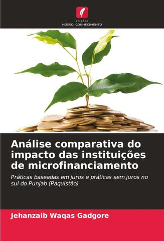 Análise comparativa do impacto das instituições de microfinanciamento