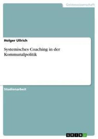 Systemisches Coaching in der Kommunalpolitik